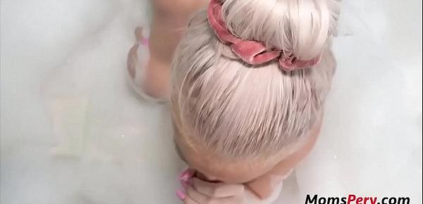  Bubble Bath With Blonde Mother- Brook Page